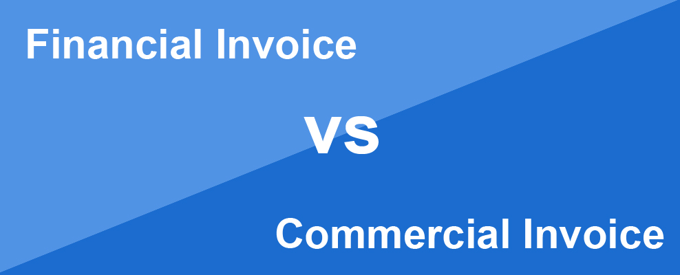 Commercial Invoice vs financial invoice
